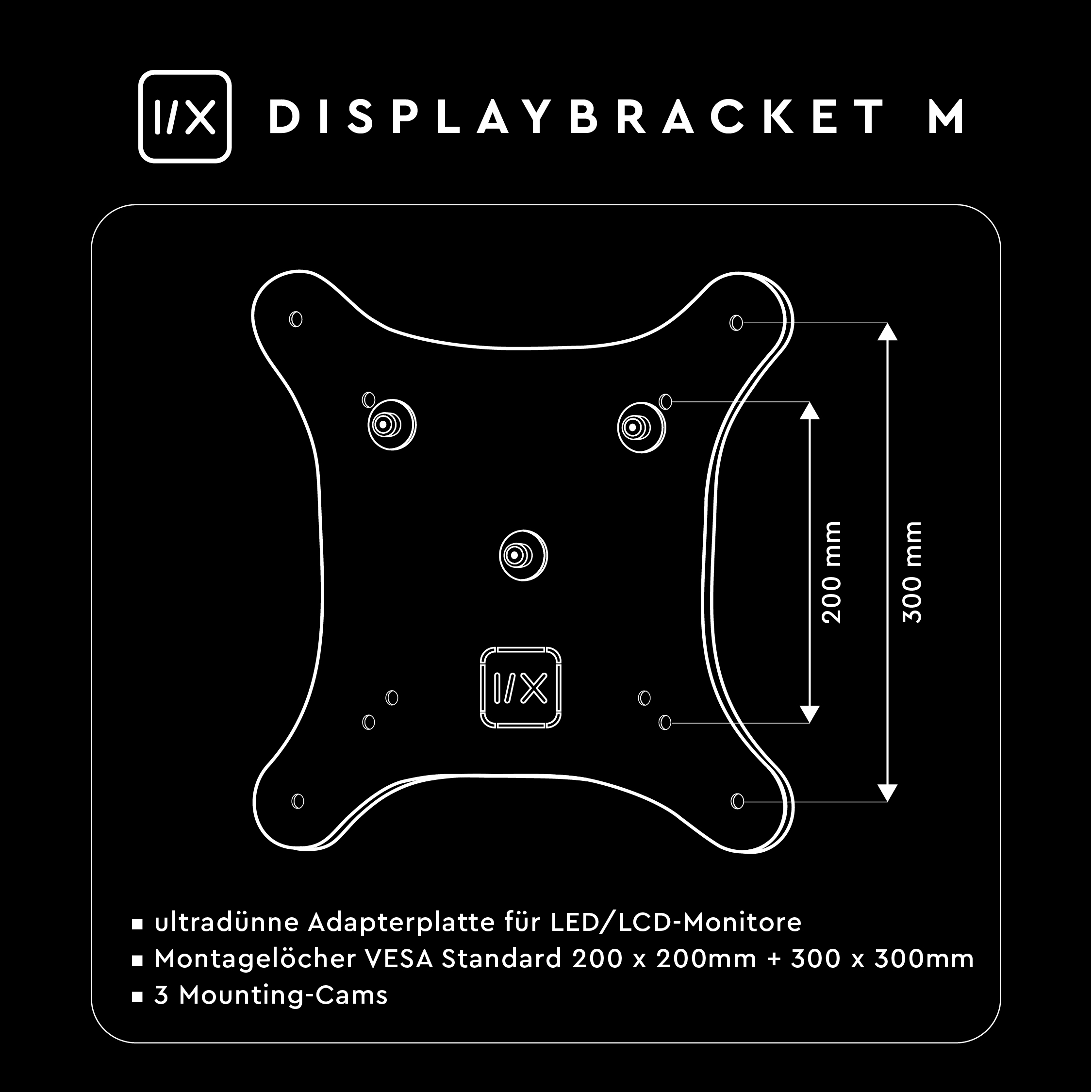 I/X displaybracket M